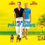 I love you Phillip Morris I love you Phillip Morris